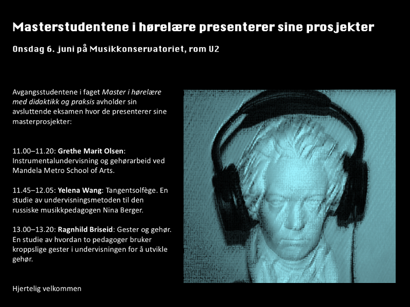 Masterpresentasjon 2018 plakat.png Plakat for presentasjon fra masterstudenter i hørelære